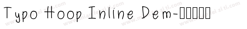Typo Hoop Inline Dem字体转换